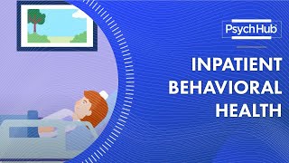 Inpatient Behavioral Health [upl. by Gregor438]