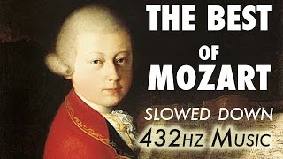 The Best Of Mozart  Slowed Down  432Hz  45 Hours [upl. by Glad]