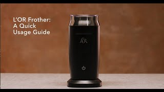 LOR Milk Frother A Quick Usage Guide [upl. by Akenn]