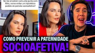 Como Se Prevenir Da Paternidade Socioafetiva E Pensão Socioafetiva [upl. by Litman145]